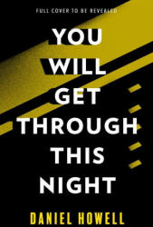 You Will Get Through This Night - Daniel Howell (ISBN: 9780008407483)