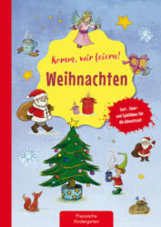 Komm wir feiern! Weihnachten - Suse Klein, Petra Eimer (ISBN: 9783780651327)