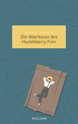 Die Abenteuer des Huckleberry Finn - Ekkehard Schöller (ISBN: 9783150206065)