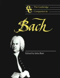 Cambridge Companion to Bach - John Butt (ISBN: 9780521587808)