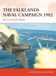 The Falklands Naval Campaign 1982 (ISBN: 9781472843012)