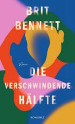 Die verschwindende Halfte - Isabel Bogdan, Robin Detje (ISBN: 9783498001599)