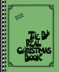 B-Flat Real Christmas Book - Hal Leonard Corp (ISBN: 9781423482499)