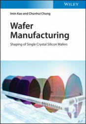 Wafer Manufacturing: Shaping of Single Crystal Silicon Wafers (ISBN: 9780470061213)