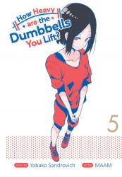 How Heavy Are the Dumbbells You Lift? Vol. 5 - Maam (2021)