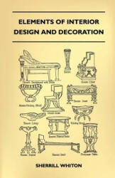 Elements Of Interior Design And Decoration - Sherrill Whiton (ISBN: 9781445518244)
