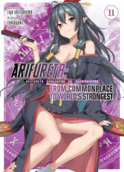 Arifureta: From Commonplace to World's Strongest Vol. 11 - Takaya-Ki, Ryo Shirakome (ISBN: 9781645057468)