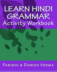 Learn Hindi Grammar Activity Workbook - Paridhi Verma, Dinesh Verma (ISBN: 9781448648856)