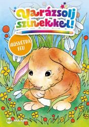 Varázsolj színekkel! - Húsvétra fel! (2021)