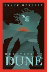 Heretics Of Dune - Frank Herbert (ISBN: 9781473233799)