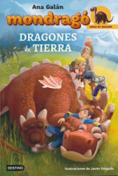 Mondragó Crías de Dragón 1. Dragones de Tierra - ANA GALAN (ISBN: 9788408152217)