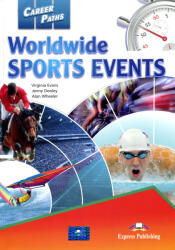 Career Paths Worldwide Sports Events (Esp) Student's Book With Digibook Applicat (ISBN: 9781471563058)