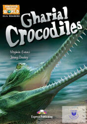 Gharial Crocodiles (Discover Our Amazing World) Reader With Digibook Application (ISBN: 9781471563249)