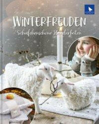 Winterfreuden - Natascha Schröder, Daniela Drescher, Mich? le Brunnmeier (ISBN: 9783940193537)