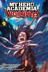 My Hero Academia: Vigilantes, Vol. 9 - Kohei Horikoshi (ISBN: 9781974719792)