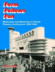 Form Follows Fun - Bruce Peter (ISBN: 9780415428194)