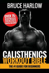 Calisthenics Workout Bible (ISBN: 9781925997484)
