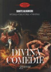 Divina comedie. Infernul. Purgatoriul. Paradisul (ISBN: 9786066950503)