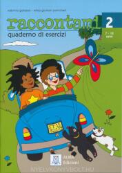 Raccontami 2 - quaderno di esercizi (ISBN: 9788889237144)