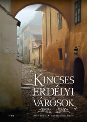 Kincses erdélyi városok (ISBN: 9789635100873)