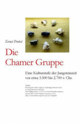 Chamer Gruppe - Ernst Probst (ISBN: 9781081147778)