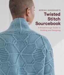 Norah Gaughan's Twisted Stitch Sourcebook (ISBN: 9781419747564)