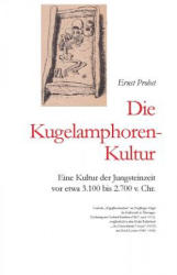 Kugelamphoren-Kultur - Ernst Probst (ISBN: 9781075568329)