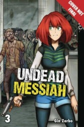 Undead Messiah, Volume 3 (English) - Gin Zarbo (ISBN: 9781427860293)