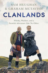 Clanlands - Sam Heughan, Graham McTavish (ISBN: 9781529342031)