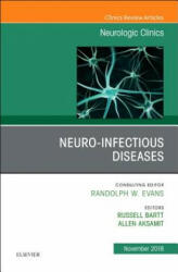Neuro-Infectious Diseases, An Issue of Neurologic Clinics - Russell E Bartt, Aksamit Jr, Allen, Professor (ISBN: 9780323641630)