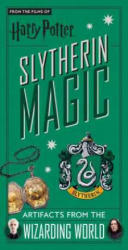 Harry Potter: Slytherin Magic : Artifacts from the Wizarding World (ISBN: 9781647221959)