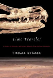 Time Traveler - Michael J. Novacek (ISBN: 9780374528768)