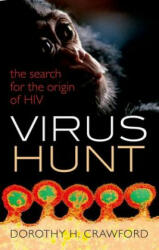 Virus Hunt - Dorothy H Crawford (ISBN: 9780199641147)