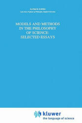 Models and Methods in the Philosophy of Science: Selected Essays - Patrick Suppes (ISBN: 9780792322115)