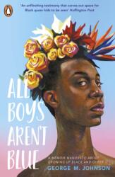 All Boys Aren't Blue (ISBN: 9780241515037)