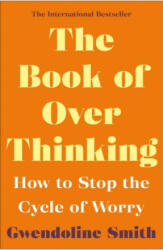 Book of Overthinking - Gwendoline Smith (ISBN: 9781838952785)