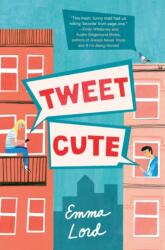 Tweet Cute (ISBN: 9781250750433)