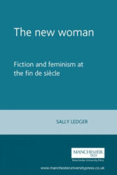 New Woman - Sally Ledger (ISBN: 9780719040931)