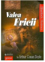 Valea Fricii - Arthur Conan Doyle (ISBN: 9789731973470)
