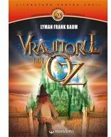 Vrajitorul din Oz - Lyman Frank Baum (ISBN: 9786066950886)