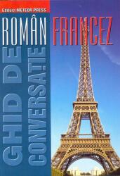 Ghid de conversatie roman-francez - Dan Dumitrescu (ISBN: 9789738506565)