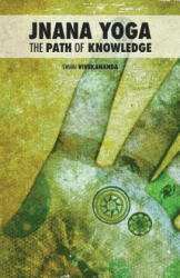 Jnana Yoga: The Path of Knowledge - Swami Vivekananda, Adriano Lucchese (ISBN: 9781502773975)