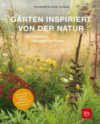 Gärten inspiriert von der Natur - Piet Oudolf (ISBN: 9783967470307)