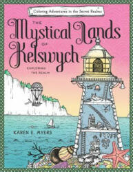 Mystical Lands of Kelswych - Karen E Myers (ISBN: 9781096956488)