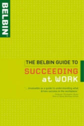 Belbin Guide to Succeeding at Work - Belbin (ISBN: 9781408115015)