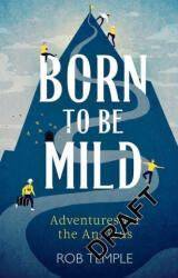 Born to be Mild - Rob Temple (ISBN: 9780751574739)