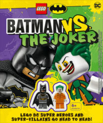 LEGO Batman Batman Vs. The Joker (ISBN: 9781465492395)