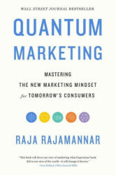Quantum Marketing - Raja Rajamannar (ISBN: 9781400223954)