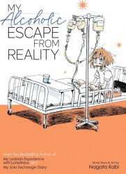 My Alcoholic Escape from Reality - Nagata Kabi (ISBN: 9781645059998)