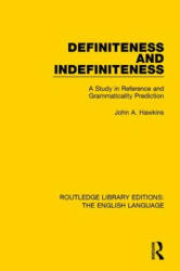 Definiteness and Indefiniteness - John A. Hawkins (ISBN: 9781138919303)